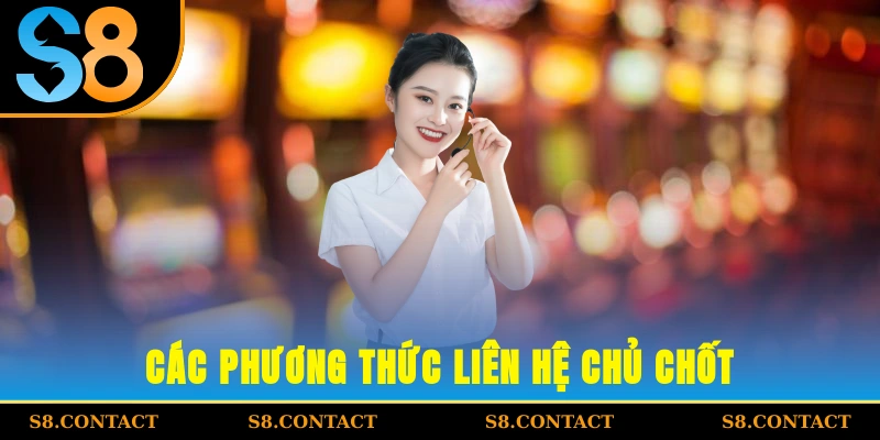 Các phương thức liên hệ chủ chốt