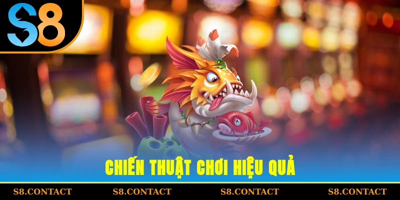 Chiến thuật chơi hiệu quả
