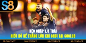 Kèo Chấp 1.5 Trái