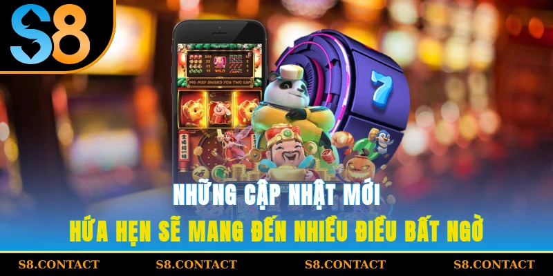 Những cập nhật mới hứa hẹn sẽ mang đến nhiều điều bất ngờ